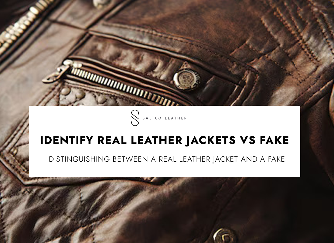 Identify Real Leather Jackets vs Fake