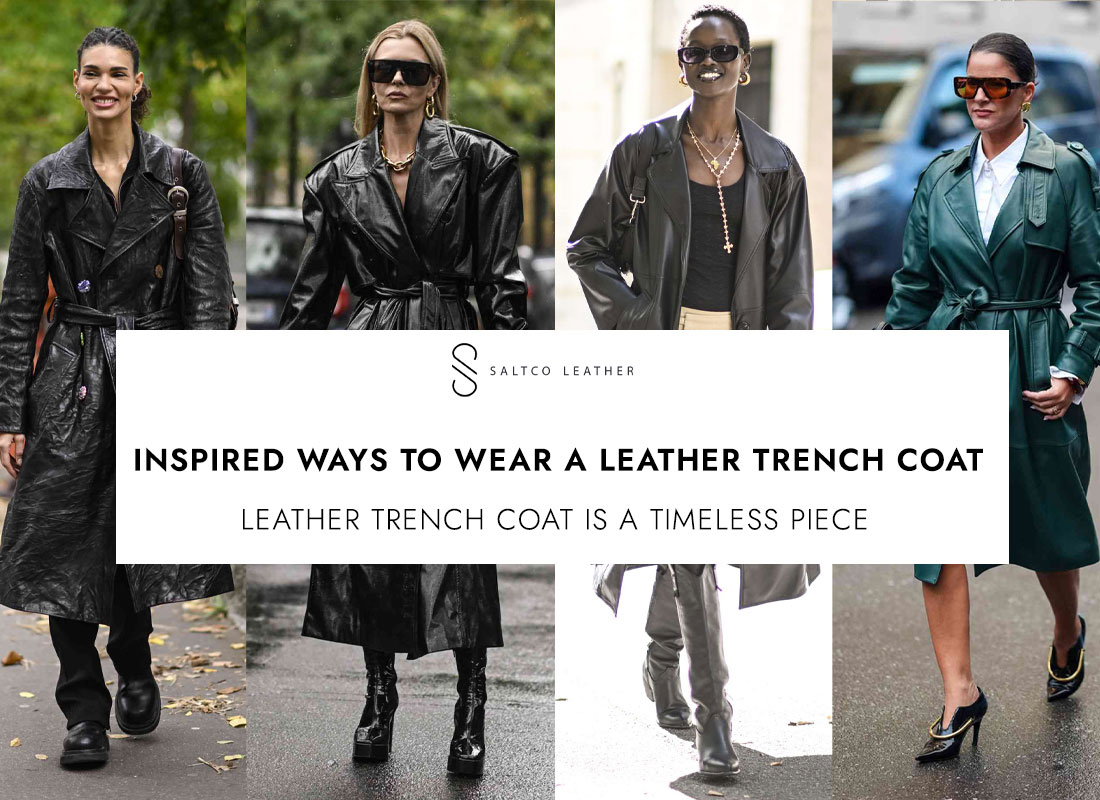 10 Celebrity-Inspired Ways to Wear a Leather Trench Coat